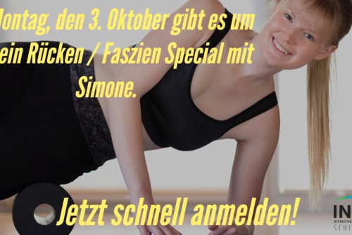 Am Montag, den 3. Oktober gibt es um 9.30 ein Rücken / Faszien Special mit Simone.